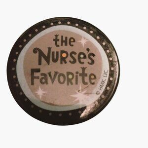 Hallmark The Nurses Favorite Pin Button Get Well gift